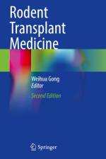 Rodent Transplant Medicine af Weihua Gong