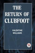 The Return of Clubfoot af Williams Valentine