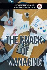 The Knack Of Managing af K. Urquhart Lewis