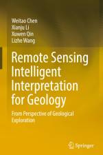 Remote Sensing Intelligent Interpretation for Geology af Weitao Chen