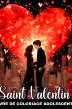 Livre de Coloriage Saint Valentin pour Adolescents af Lucy Riley