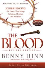 The Blood Revised Edition af Benny Hinn