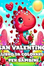Libro da Colorare per San Valentino per Bambini af Camely R. Divine