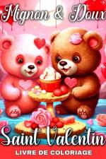 Mignon et Doux - Livre de Coloriage Saint Valentin af Lucy Riley