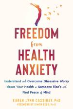Freedom from Health Anxiety af Karen Lynn Cassiday