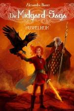 Die Midgard-Saga - Muspelheim af Alexandra Bauer