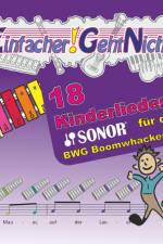 Einfacher!-Geht-Nicht: 18 Kinderlieder BAND 2 - für das SONOR® BWG Boomwhackers Glockenspiel mit CD af Martin Leuchtner