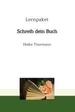 Lernpaket: Schreib dein Buch af Heike Thormann