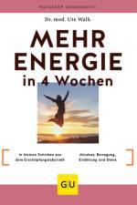 Mehr Energie in 4 Wochen af Ute Walk