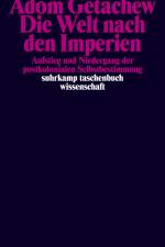 Die Welt nach den Imperien af Adom Getachew