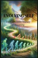 EVOLVING SELF af Hesham Mohamed Elsherif
