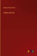 Coffee and Tea