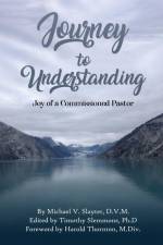 Journey To Understanding af Michael Slayter