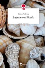 Lagune von Grado. Life is a Story - story.one af Bianca Findenig