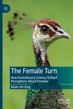 The Female Turn af Malin Ah-King