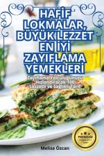HAF¿F LOKMALAR, BÜYÜK LEZZET EN ¿Y¿ ZAYIFLAMA YEMEKLER¿ af Melisa Özcan