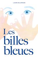 Les Billes Bleues af Laure Malaprade