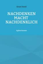 Nachdenken macht nachdenklich af Ernst Ferstl