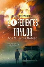 Expedientes Taylor af Rafael Tellez Romero