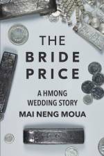 Bride Price af Mai Neng Moua