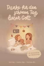 Danke für den schönen Tag, lieber Gott af Verena Keil