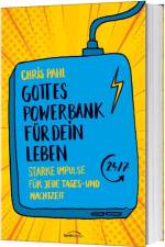 Gottes Powerbank für dein Leben af Chris Pahl