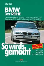 So wird's gemacht. BMW 3er-Reihe