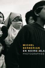 En Noirs et Blancs af Michel Berberian