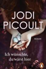 Ich wünschte, du wärst hier af Jodi Picoult