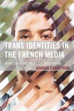 Trans Identities in the French Media af Romain Chareyron