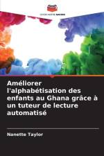 Améliorer l'alphabétisation des enfants au Ghana grâce à un tuteur de lecture automatisé af Nanette Taylor