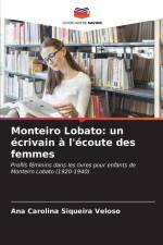 Monteiro Lobato: un écrivain à l'écoute des femmes af Ana Carolina Siqueira Veloso