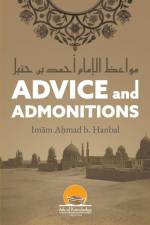 Advice And Admonitions af Ahmad Bin Hanbal