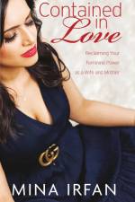 Contained in Love af Mina Irfan