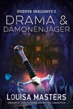 Drama und Dämonenjäger af Louisa Masters