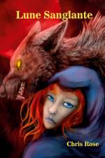 Lune sanglante af Chris Rose