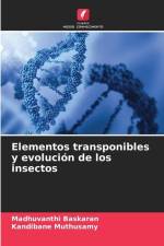 Elementos transponibles y evolución de los insectos af Madhuvanthi Baskaran
