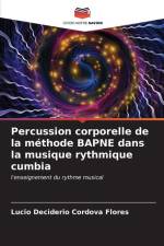 Percussion corporelle de la méthode BAPNE dans la musique rythmique cumbia af Lucio Deciderio Cordova Flores