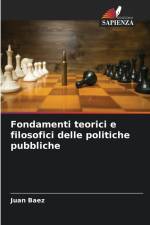 Fondamenti teorici e filosofici delle politiche pubbliche af Juan Baez