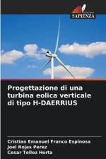 Progettazione di una turbina eolica verticale di tipo H-DAERRIUS af Cristian Emanuel Franco Espinosa