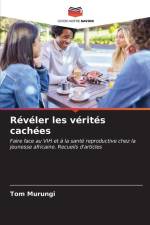 Révéler les vérités cachées af Tom Murungi