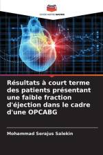 Résultats à court terme des patients présentant une faible fraction d'éjection dans le cadre d'une OPCABG af Mohammad Serajus Salekin