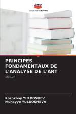PRINCIPES FONDAMENTAUX DE L'ANALYSE DE L'ART af Kozokboy Yuldoshev