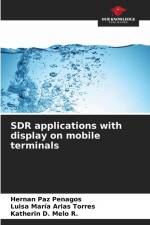 SDR applications with display on mobile terminals af Hernán Paz Penagos