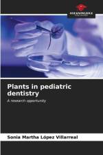 Plants in pediatric dentistry af Sonia Martha López Villarreal