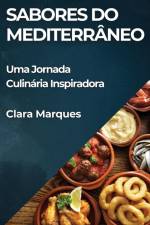 Sabores do Mediterrâneo af Clara Marques