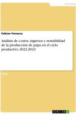 Análisis de costos, ingresos y rentabilidad de la producción de papa en el ciclo productivo 2022-2023 af Fabian Fonseca