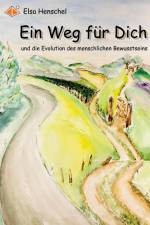 Ein Weg für Dich af Elsa Henschel