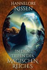In den Tiefen des magischen Reiches af Hannelore Nissen
