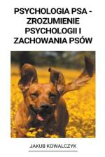 Psychologia Psa - Zrozumienie Psychologii i Zachowania Psów af Jakub Kowalczyk